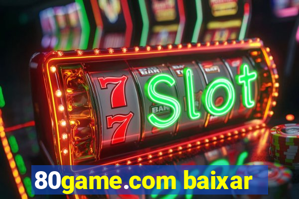 80game.com baixar